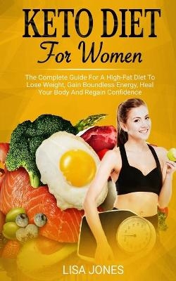 Keto Diet For Women - Lisa Jones