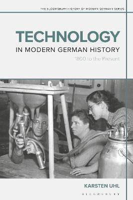 Technology in Modern German History - Dr Karsten Uhl