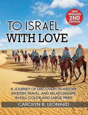 To Israel, With Love - Carolyn B Leonard