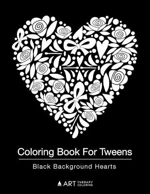 Coloring Book For Tweens -  Art Therapy Coloring
