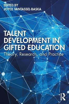 Talent Development in Gifted Education - 