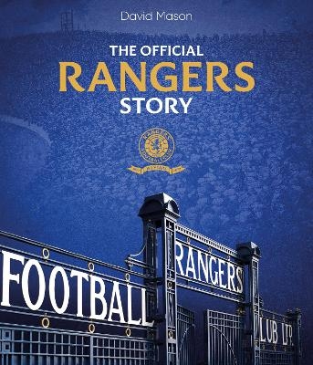 The Rangers Story - David Mason