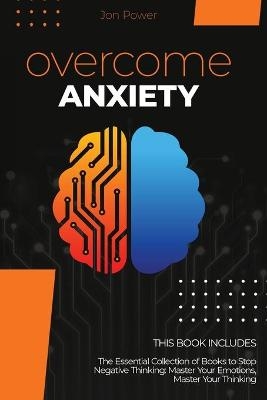 Overcome Anxiety - Jon Power