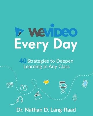 WeVideo Every Day - Nathan D Lang-Raad