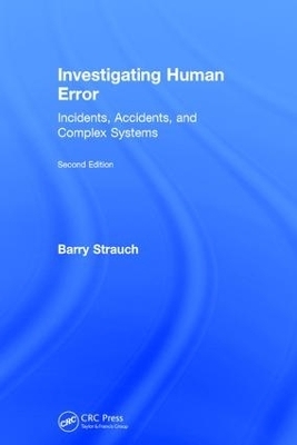 Investigating Human Error - Barry Strauch
