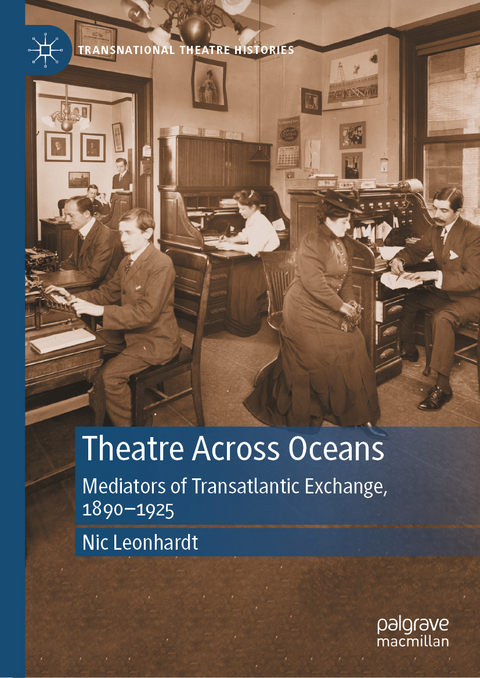 Theatre Across Oceans - Nic Leonhardt