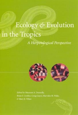 Ecology and Evolution in the Tropics - 