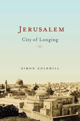 Jerusalem - Simon Goldhill