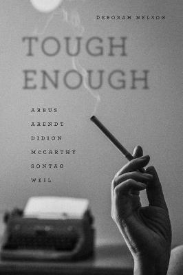 Tough Enough - Deborah Nelson