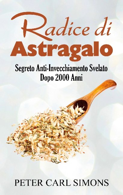 Radice di Astragalo - Peter Carl Simons