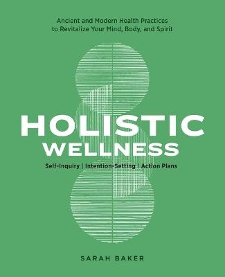 Holistic Wellness - Sarah Baker