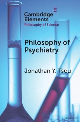 Philosophy of Psychiatry - Jonathan Y. Tsou