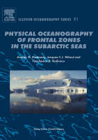 Physical Oceanography of the Frontal Zones in Sub-Arctic Seas -  A.G. Kostianoy,  J.C.J. Nihoul,  V.B. Rodionov