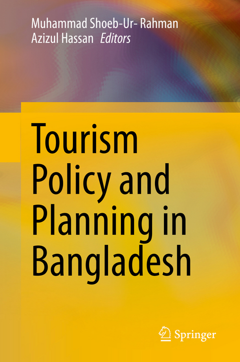 Tourism Policy and Planning in Bangladesh - 