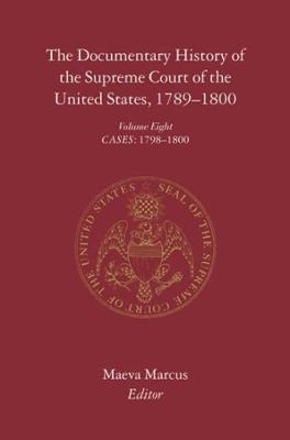 The Documentary History of the Supreme Court of the United States, 1789-1800 - 