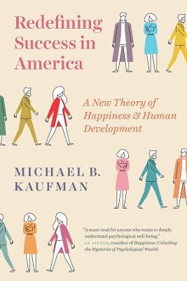 Redefining Success in America - Michael Kaufman