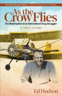 As the Crow Flies - Ed Hudson