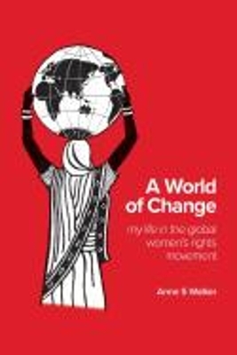 A World of Change - Anne S Walker
