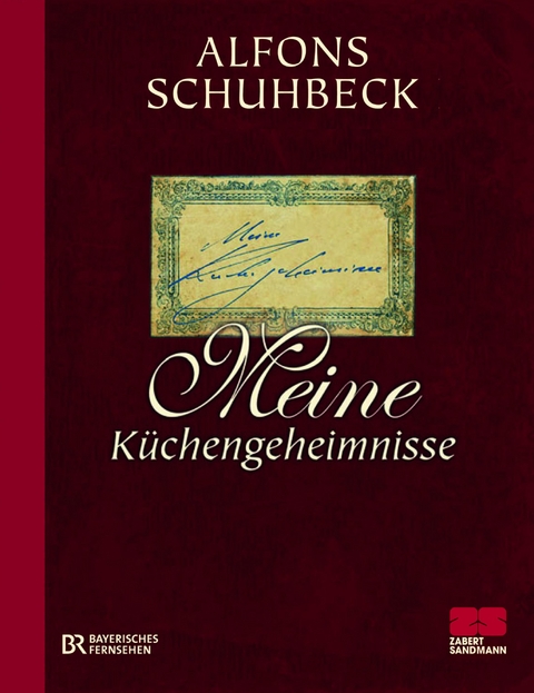 Meine Küchengeheimnisse -  Alfons Schuhbeck