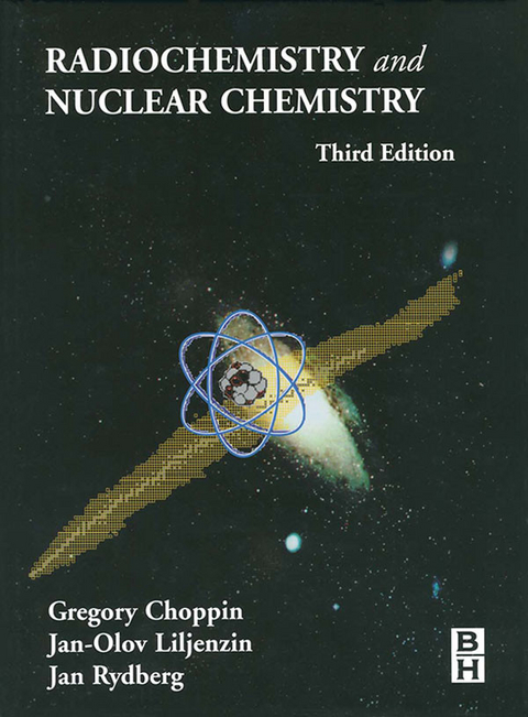 Radiochemistry and Nuclear Chemistry -  Gregory Choppin,  Jan-Olov Liljenzin,  JAN RYDBERG