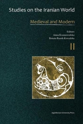 Studies on the Iranian World – Medieval and Modern - Anna Krasnowolska, Renata Rusek-Kowalska