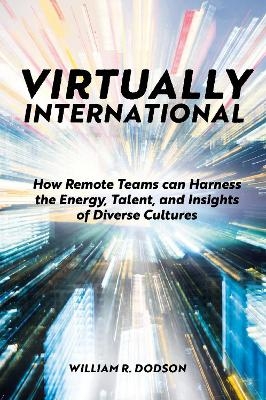 Virtually International - William R. Dodson
