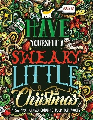 Have Yourself A Sweary Little Christmas -  Honey Badger Coloring