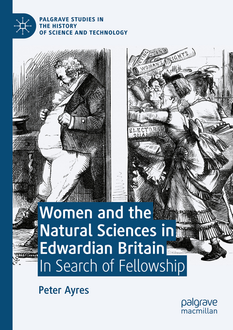 Women and the Natural Sciences in Edwardian Britain - Peter Ayres