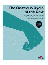 The Oestrous Cycle of the Cow - Fernández Sánchez, Manuel