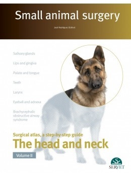 Small animal surgery. The head and neck. Vol. 2 - José Rodríguez Gómez