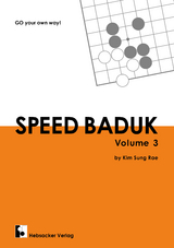 Speed Baduk, Volume 3 - Sung Rae Kim