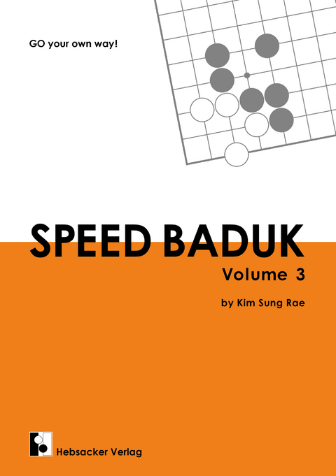 Speed Baduk, Volume 3 - Sung Rae Kim