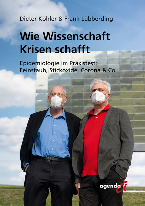 Wie Wissenschaft Krisen schafft - Dieter Köhler, Lübberding Frank