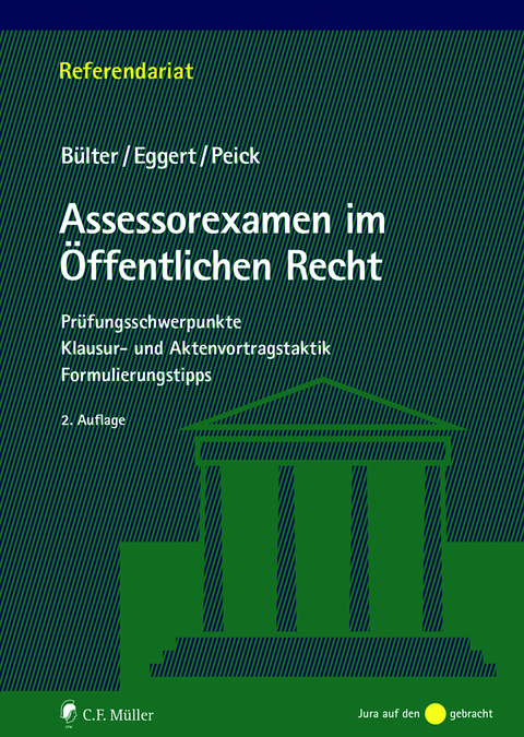 Assessorexamen im Öffentlichen Recht - Gerhard Bülter, Anke Eggert, Sarah Peick
