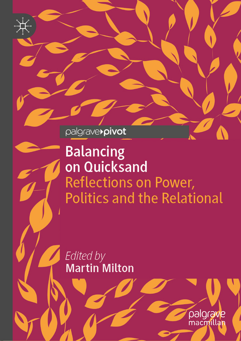 Balancing on Quicksand - 