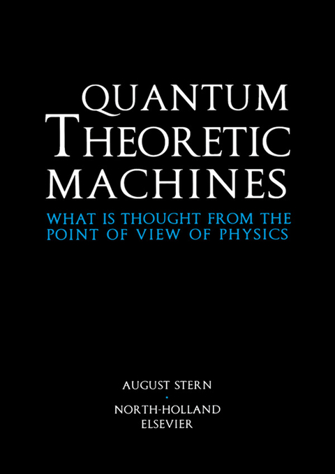 Quantum Theoretic Machines -  A. Stern