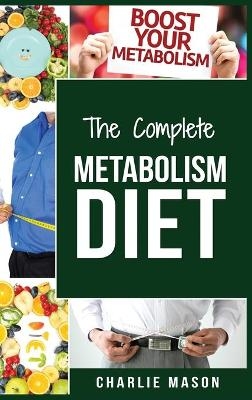 Metabolism Diet - Charlie Mason