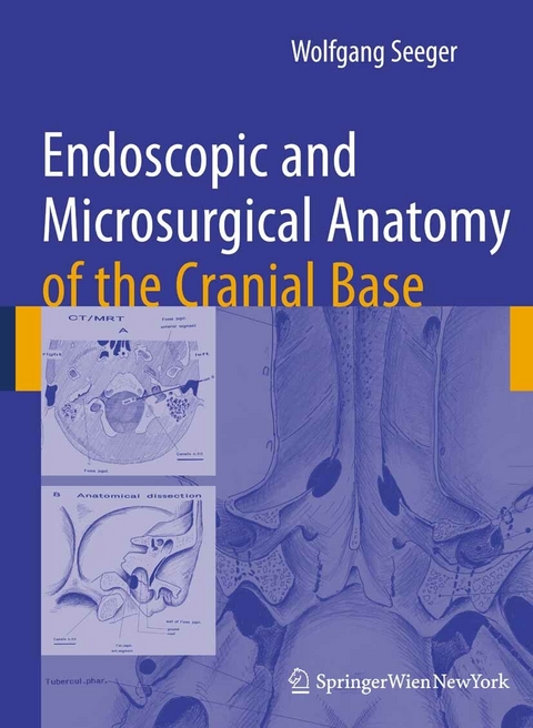 Endoscopic and microsurgical anatomy of the cranial base - Wolfgang Seeger