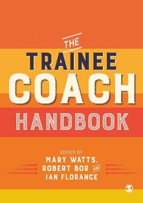 The Trainee Coach Handbook - 