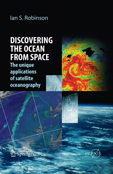 Discovering the Ocean from Space - Ian S. Robinson