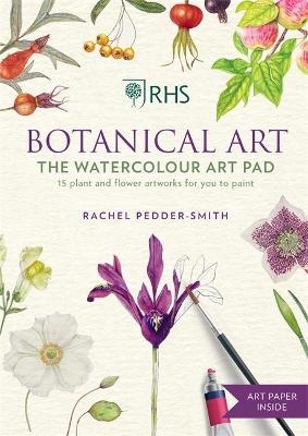 RHS Botanical Art Watercolour Art Pad - Rachel Pedder-Smith