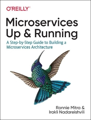 Microservices: Up and Running - Ronnie Mitra