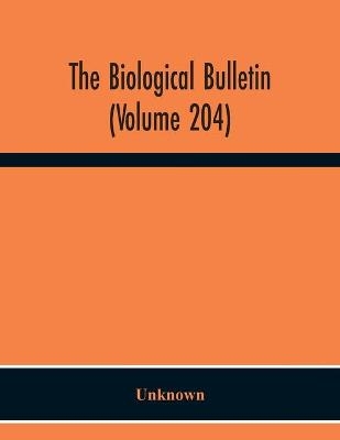 The Biological Bulletin (Volume 204)