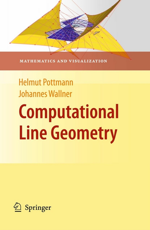 Computational Line Geometry -  Johannes Wallner,  Helmut Pottmann
