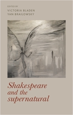 Shakespeare and the Supernatural - 