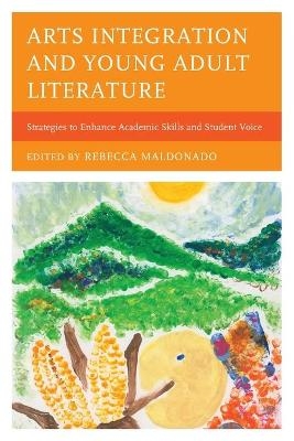 Arts Integration and Young Adult Literature - 