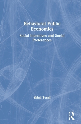 Behavioral Public Economics - Shinji Teraji