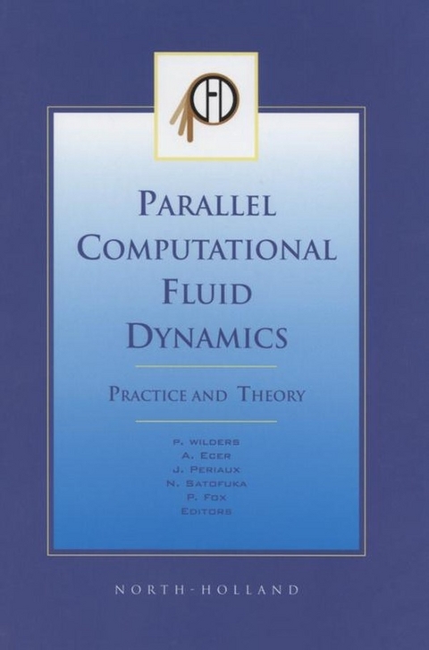 Parallel Computational Fluid Dynamics 2001, Practice and Theory - 