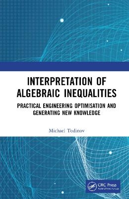 Interpretation of Algebraic Inequalities - Michael T. Todinov