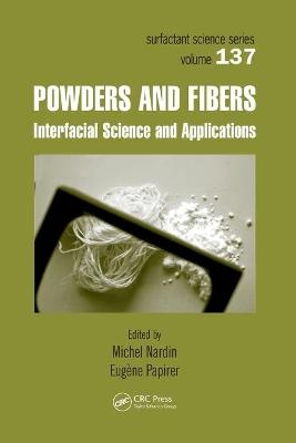 Powders and Fibers - 